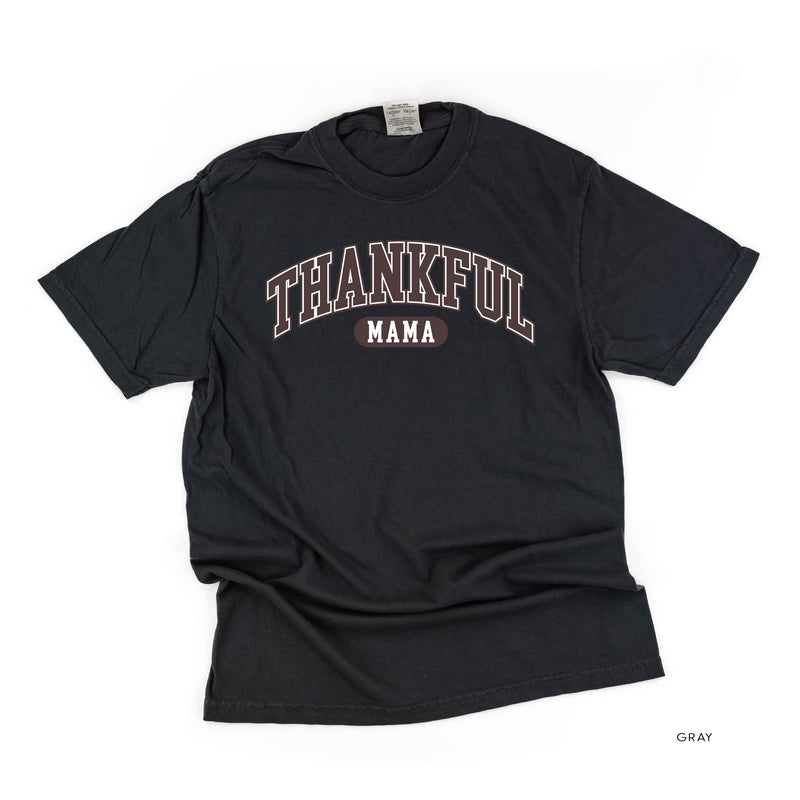 Thankful Mama - Comfort Colors Tee