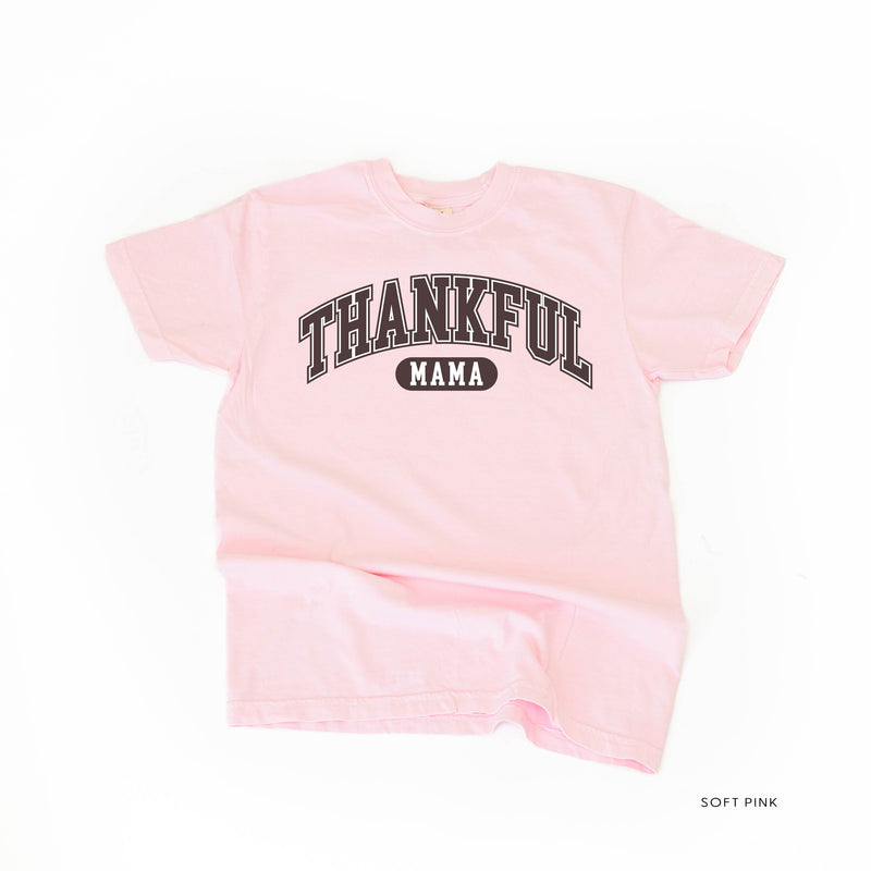 Thankful Mama - Comfort Colors Tee