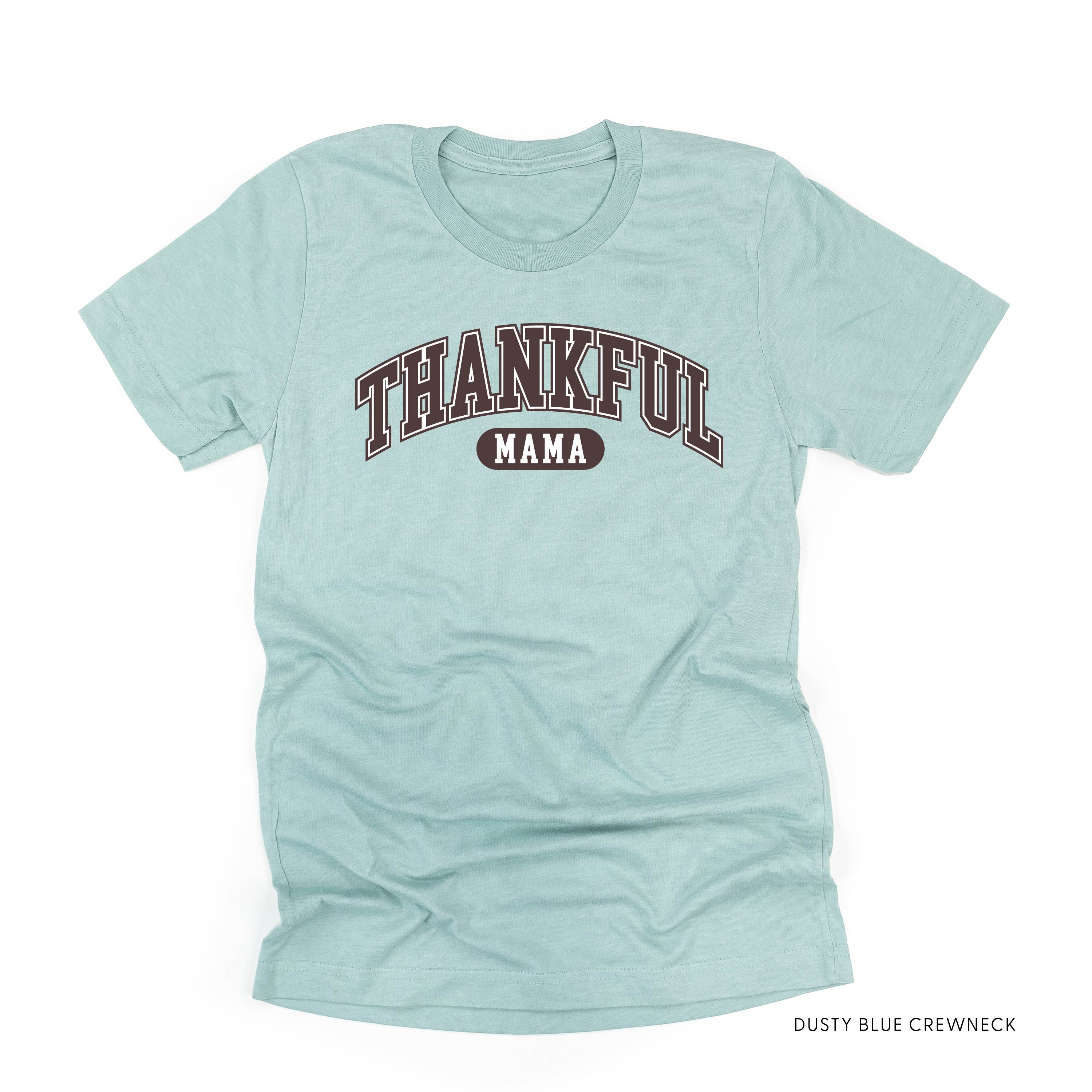 Thankful Mama - Unisex Tee Little Mama Shirt Shop