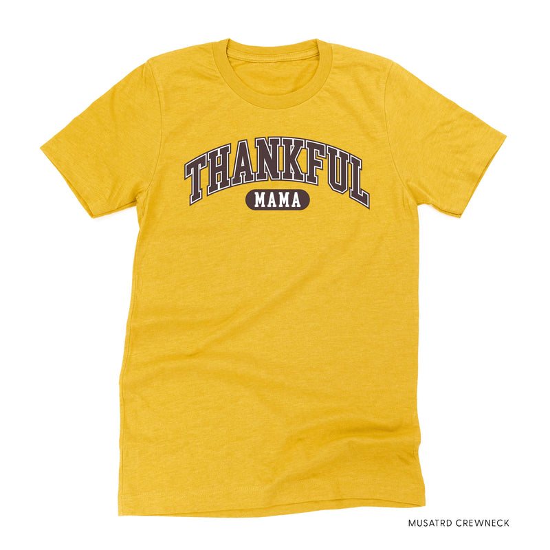 Thankful Mama - Unisex Tee