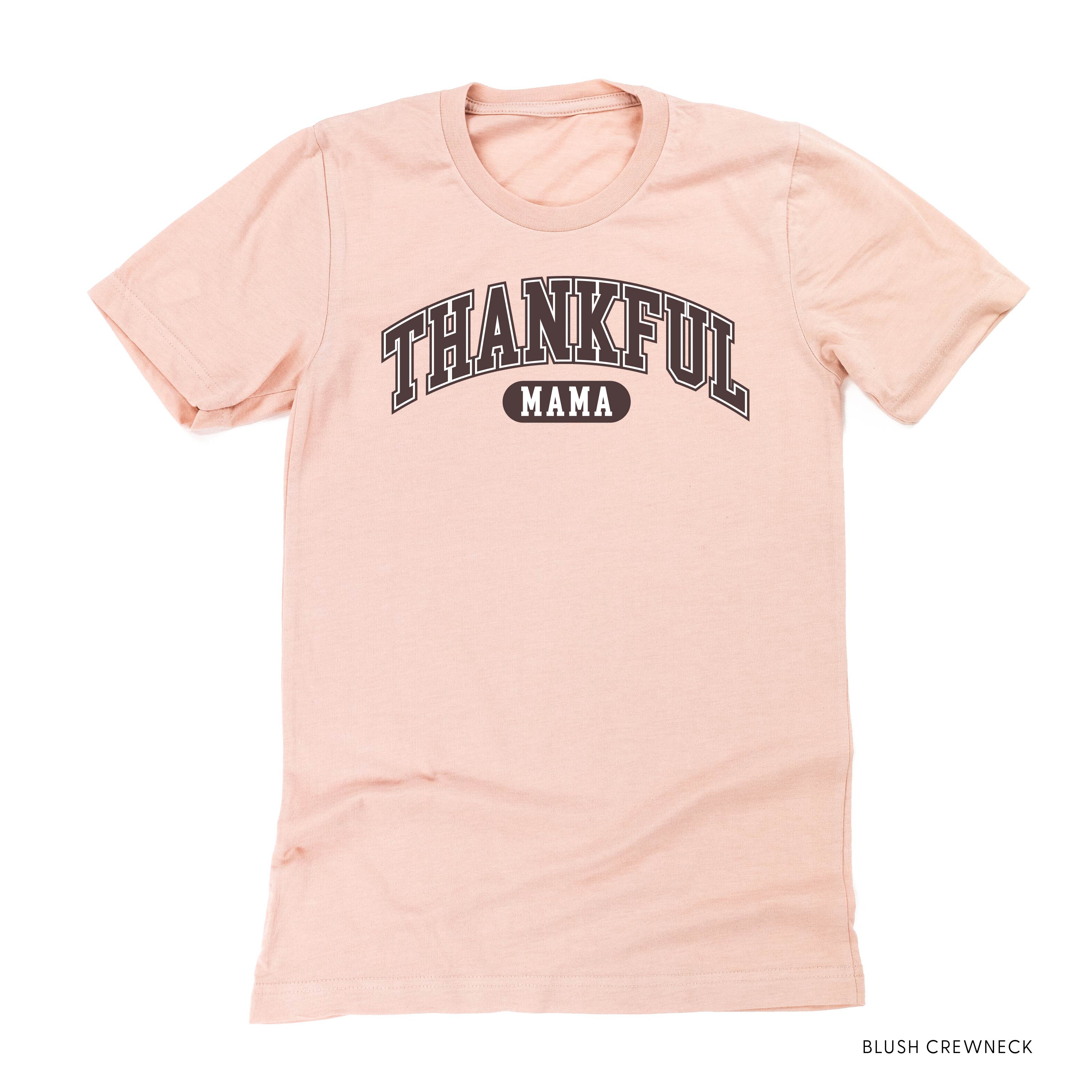 Thankful Mama - Unisex Tee Little Mama Shirt Shop