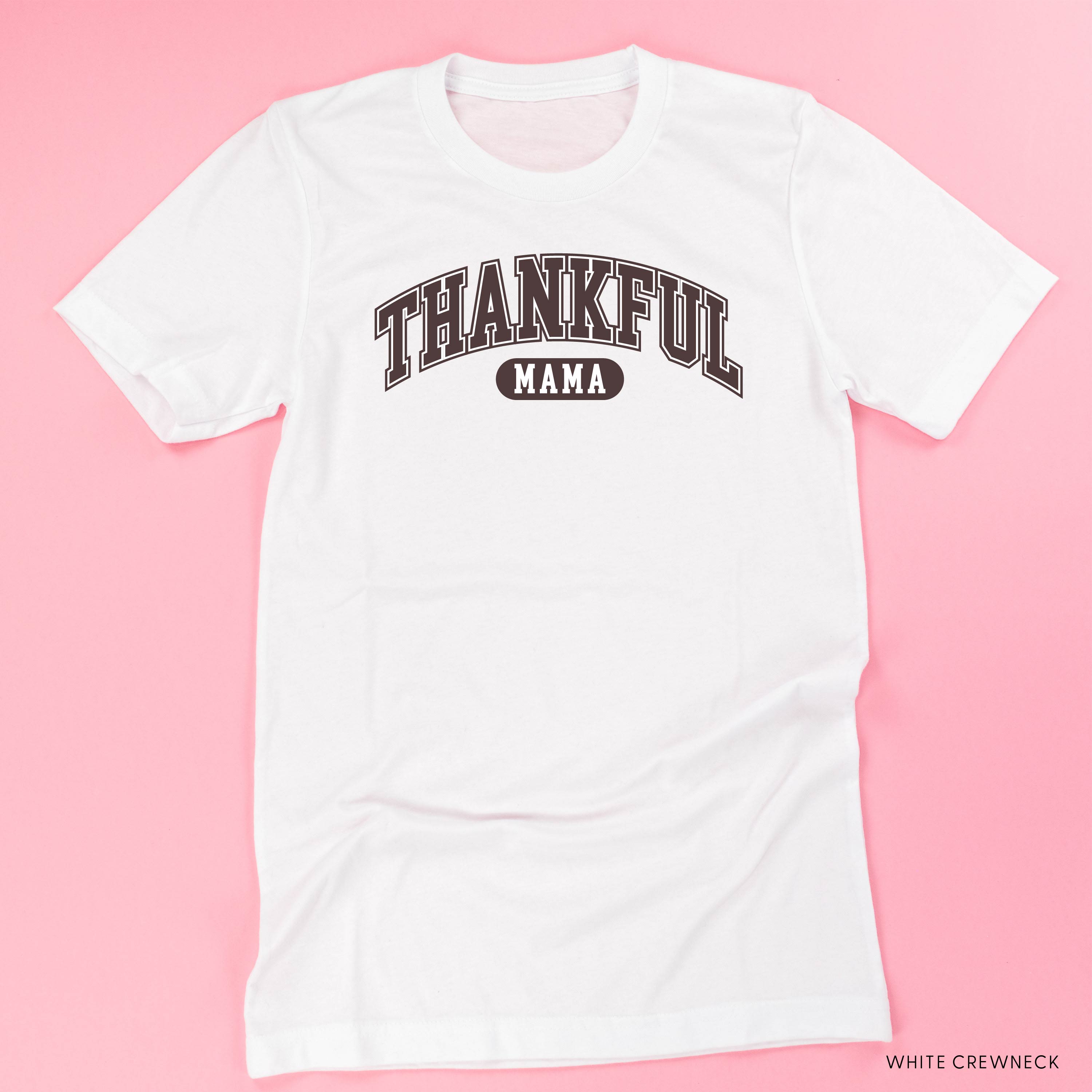 Thankful Mama - Unisex Tee Little Mama Shirt Shop