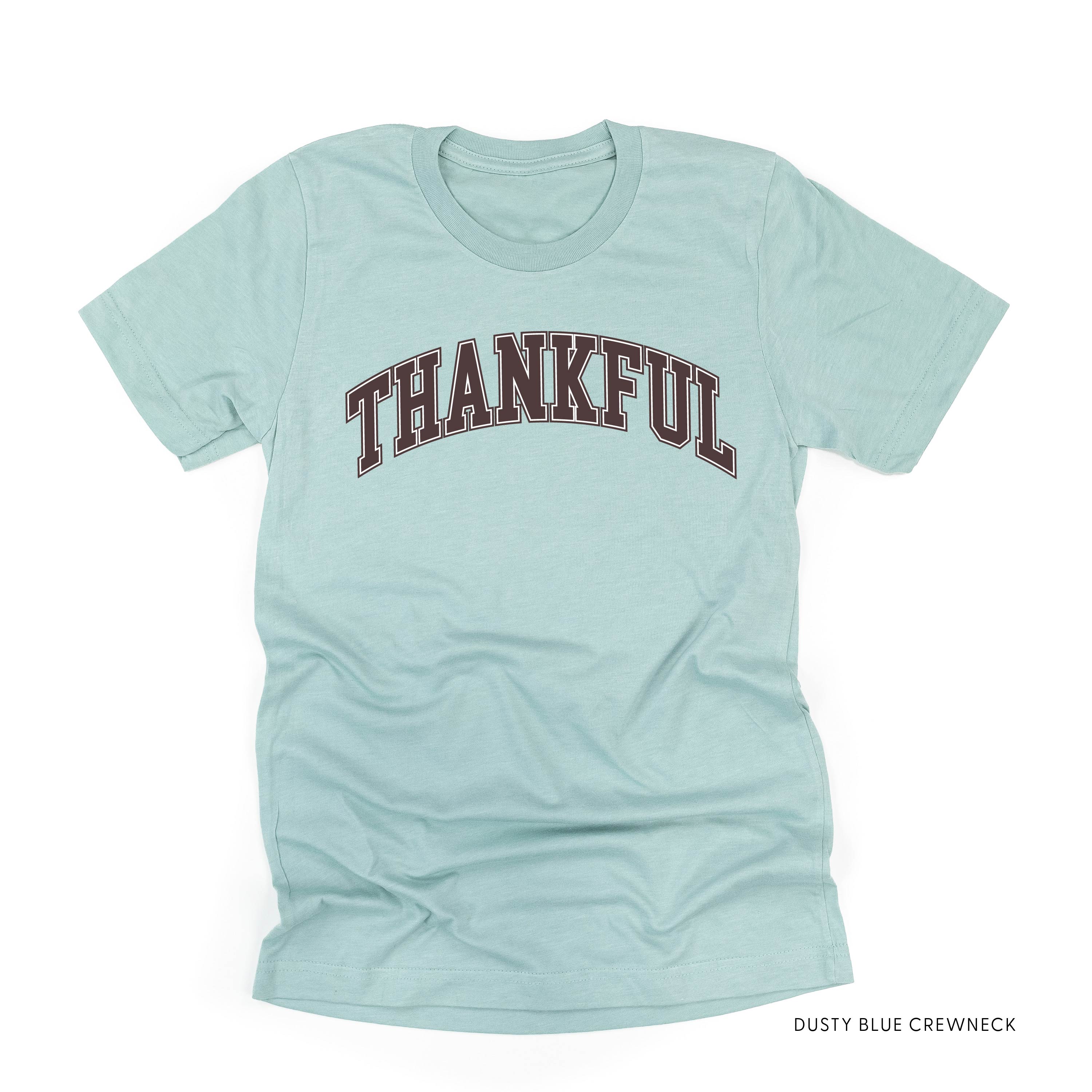 Thankful (Arched) - Unisex Tee Little Mama Shirt Shop