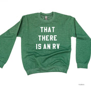 That There Is An RV - BASIC Fleece Little Mama Shirt Shop LLC