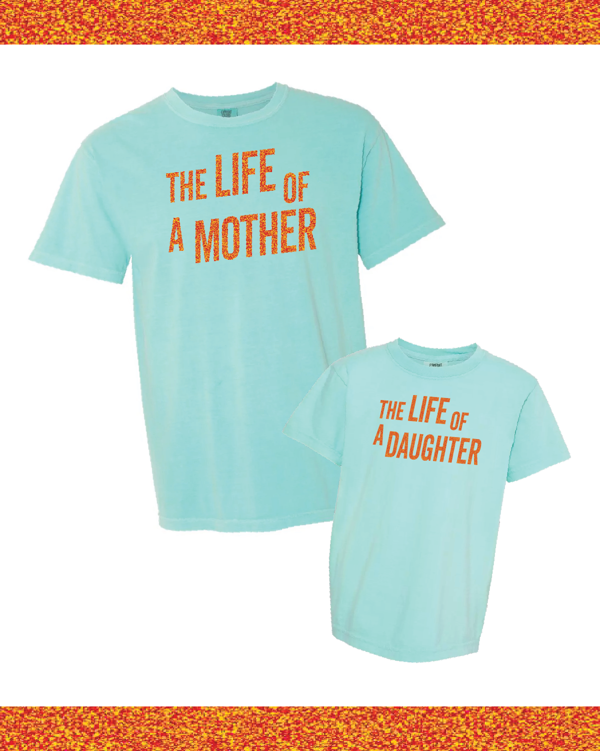 Life of a Mother + Life of a Daughter (Set of 2) Little Mama Shirt Shop