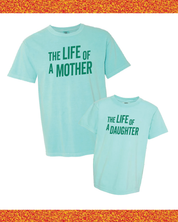 Life of a Mother + Life of a Daughter (Set of 2) Little Mama Shirt Shop