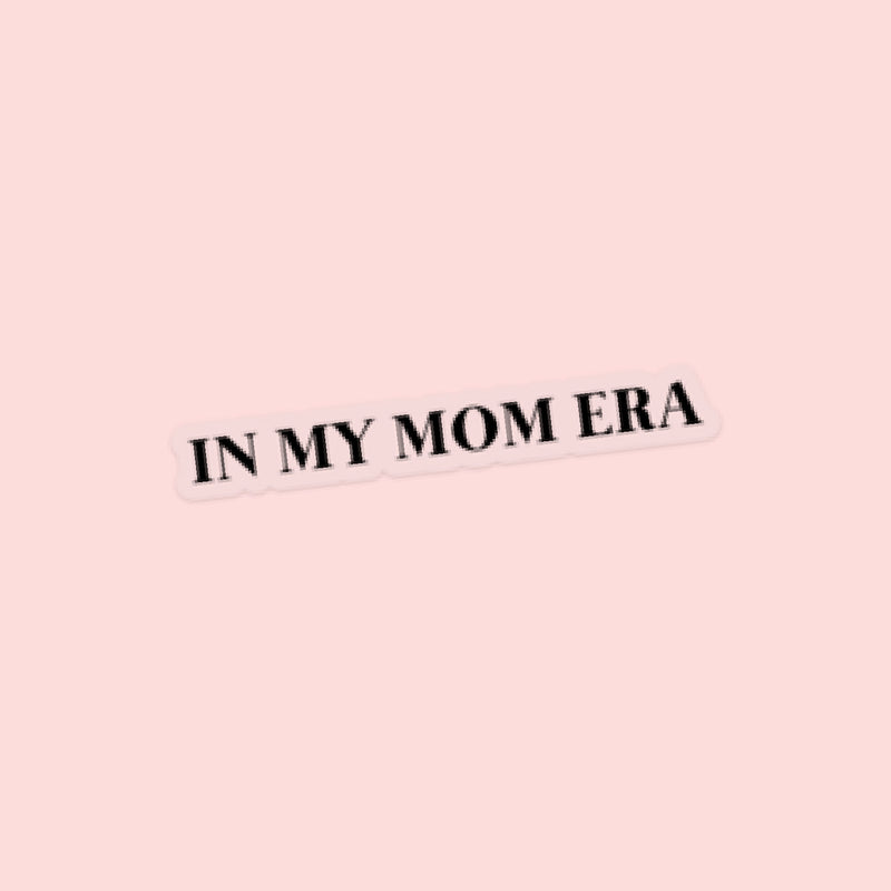 LMSS® STICKER - In My Mom Era™ (JUMBO SIZE - Clear Background)