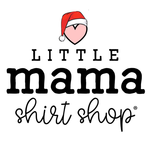 Little Mama Shirt Shop LLC