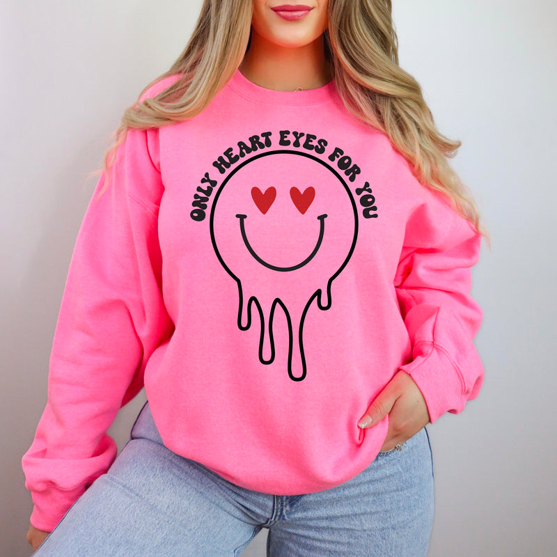 Only Heart Eyes for You - BASIC Fleece