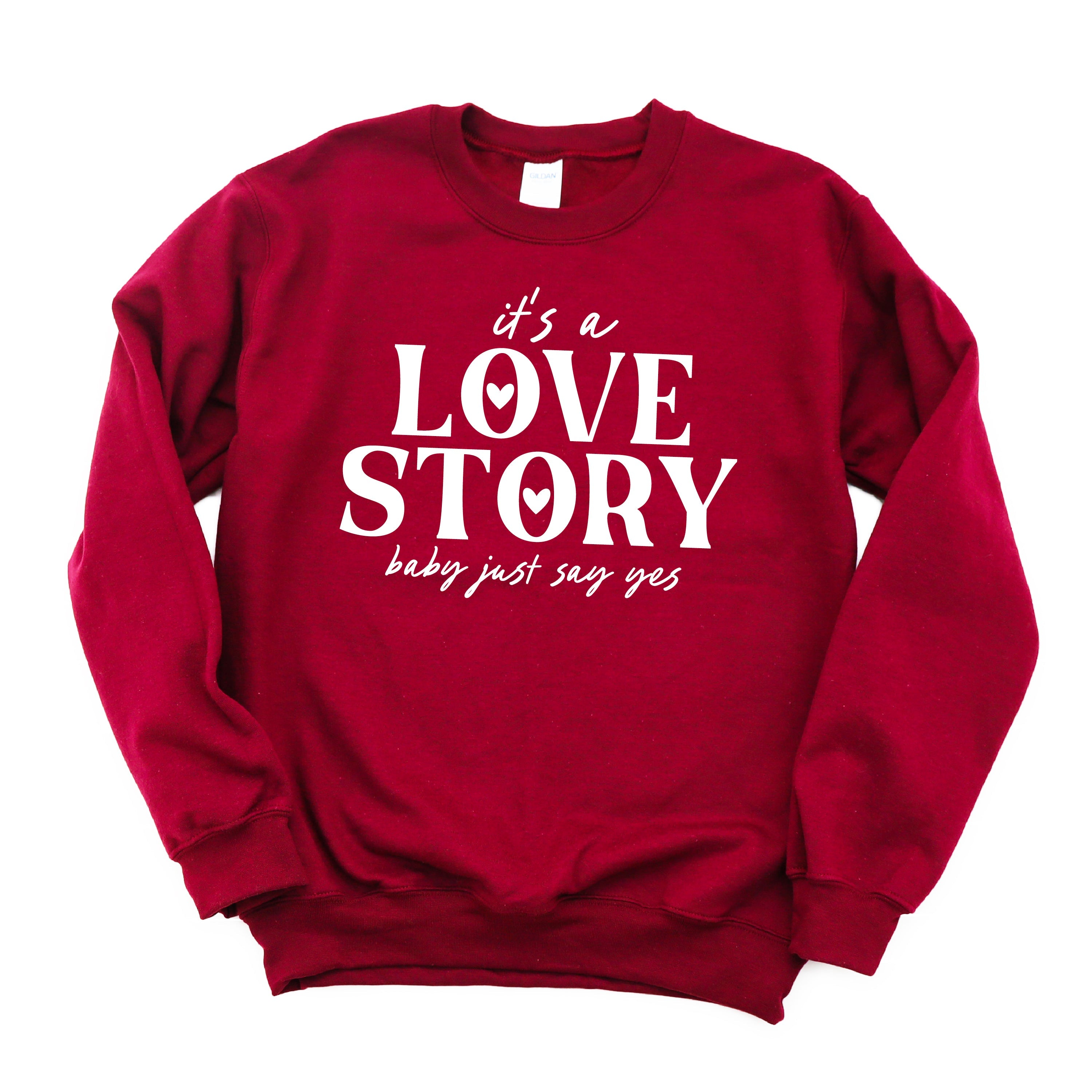 It's A Love Story Baby Just Say Yes - BASIC Fleece Little Mama Shirt Shop LLC
