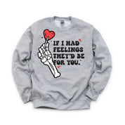 If I Had Feelings They'd Be For You - BASIC Fleece Little Mama Shirt Shop LLC