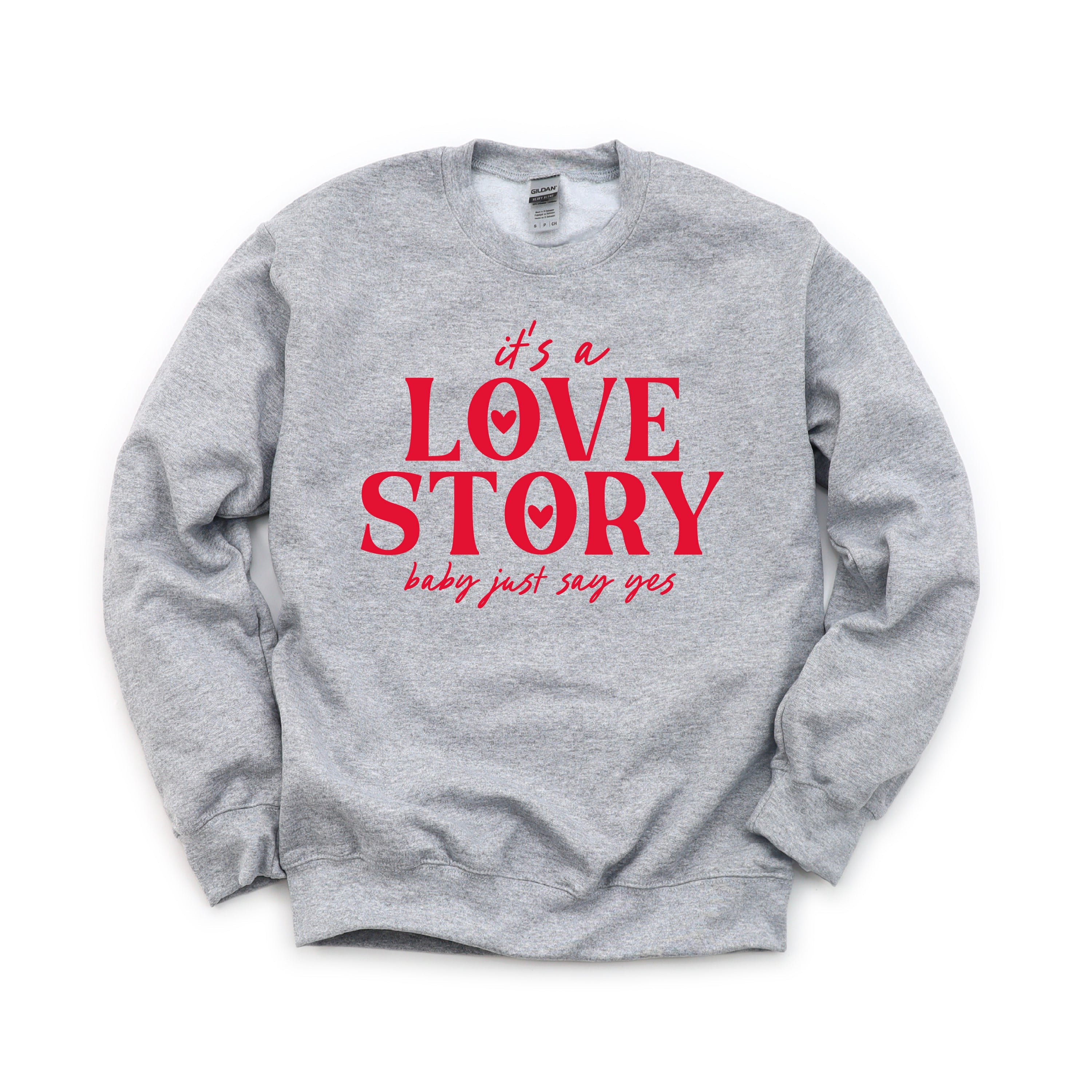 It's A Love Story Baby Just Say Yes - BASIC Fleece Little Mama Shirt Shop LLC