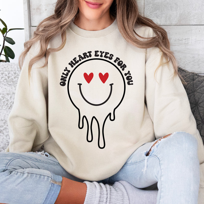 Only Heart Eyes for You - BASIC Fleece