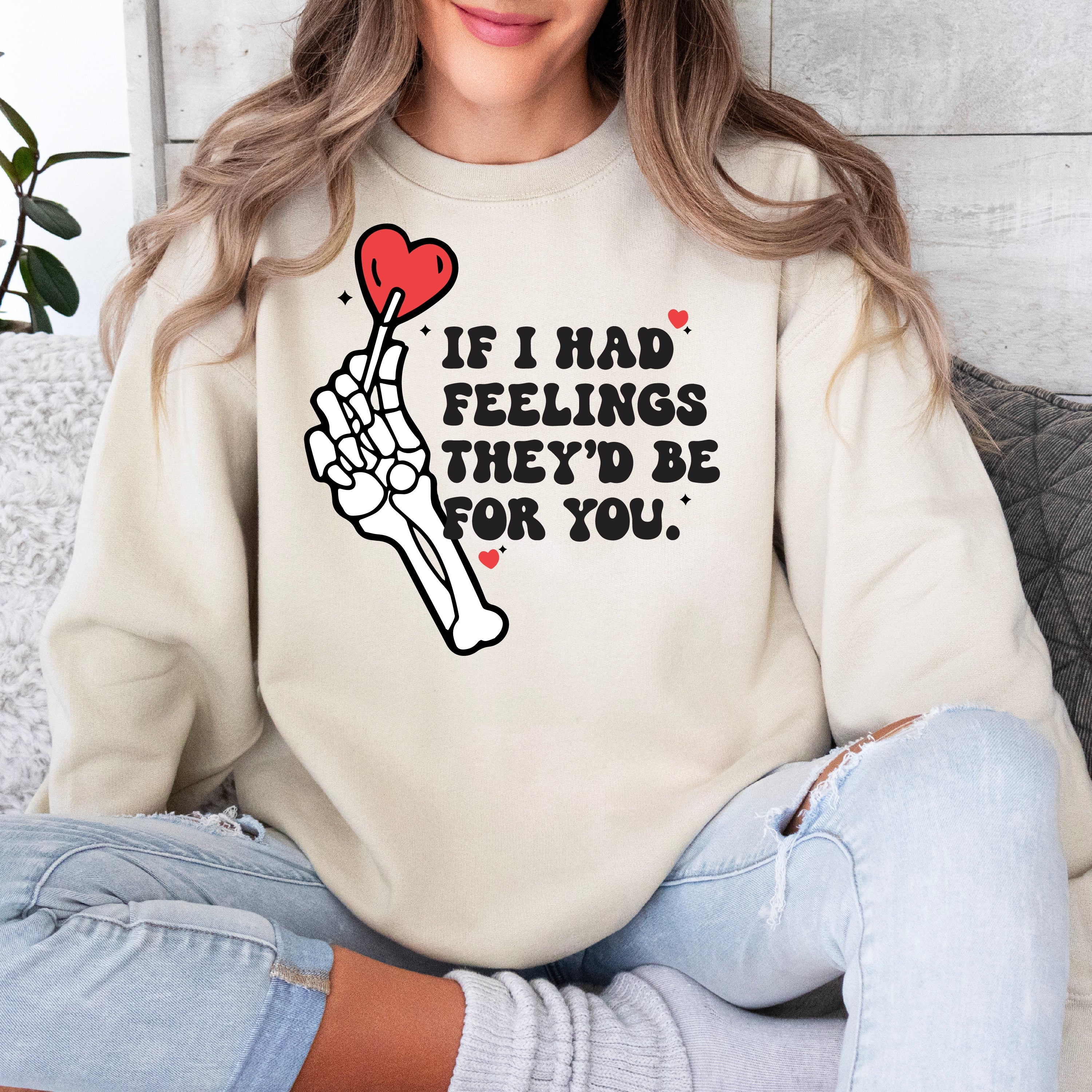 If I Had Feelings They'd Be For You - BASIC Fleece Little Mama Shirt Shop LLC