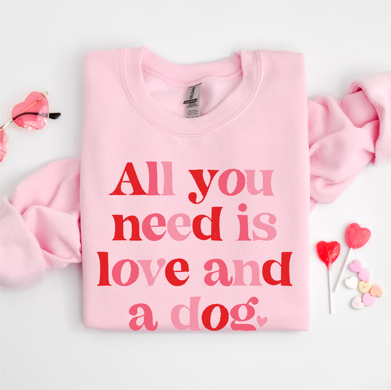 All You Need is Love and a Dog - BASIC FLEECE CREWNECK