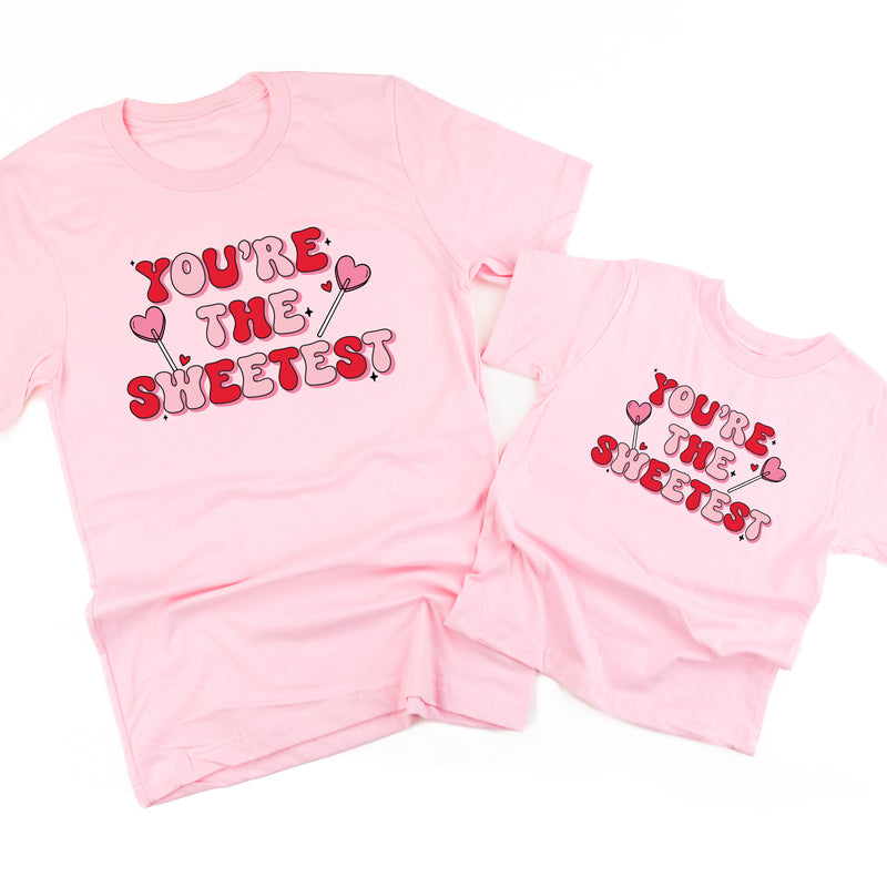 You're The Sweetest - Set of 2 Tees