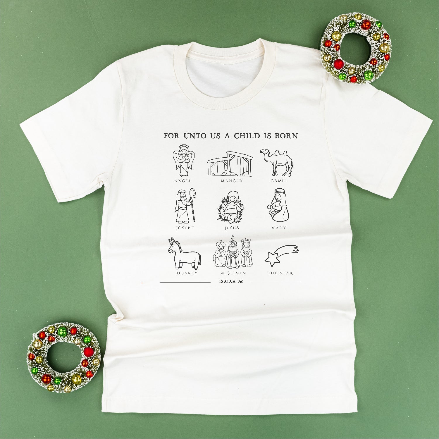 For Unto Us A Child Is Born - Unisex Tee Little Mama Shirt Shop