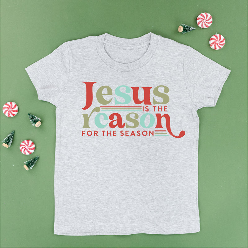 Jesus Is The Reason For The Season - Child Tee