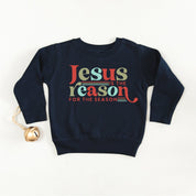 Jesus Is The Reason For The Season - Child Sweater Little Mama Shirt Shop