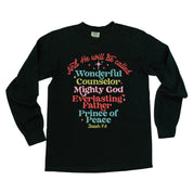And He Will Be Called...Prince Of Peace - LONG SLEEVE Comfort Colors Tee Little Mama Shirt Shop