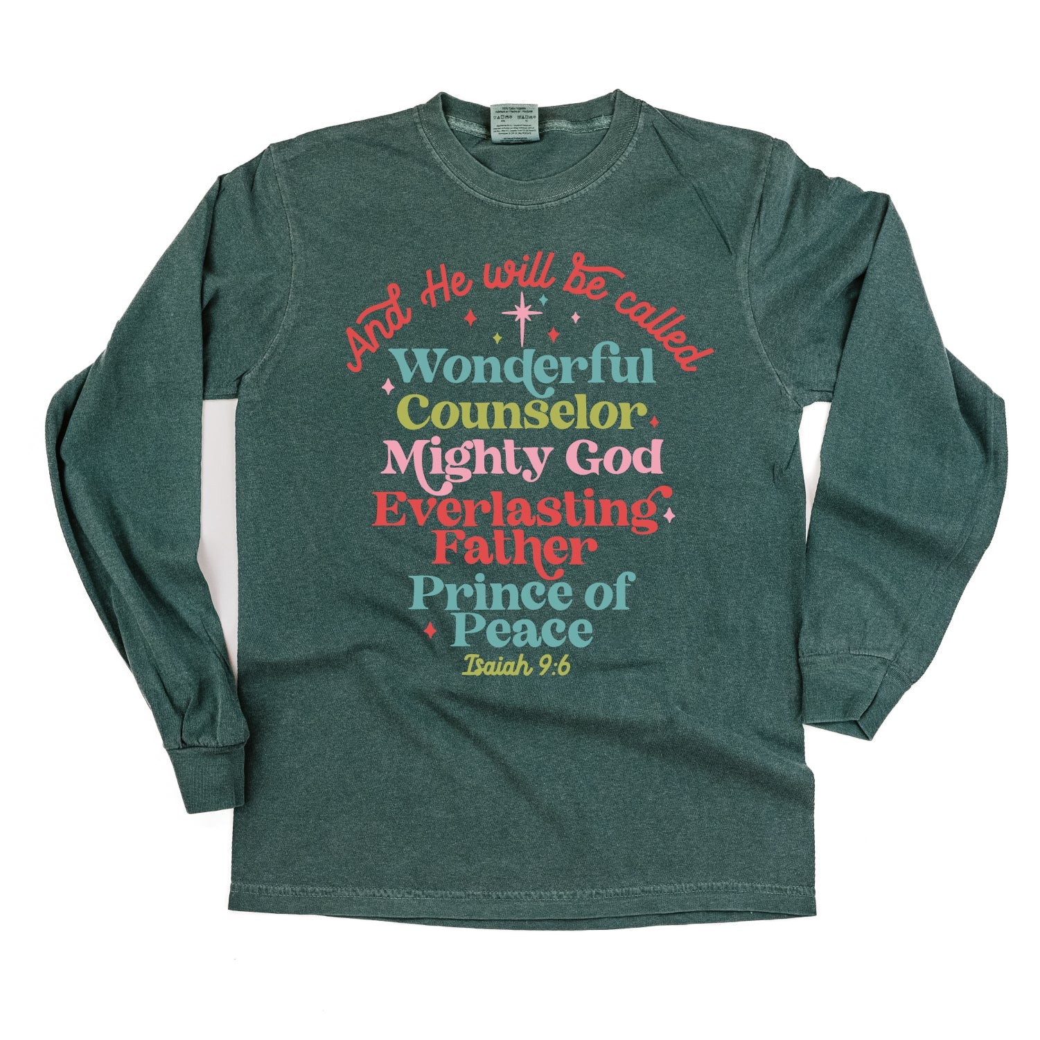 And He Will Be Called...Prince Of Peace - LONG SLEEVE Comfort Colors Tee Little Mama Shirt Shop
