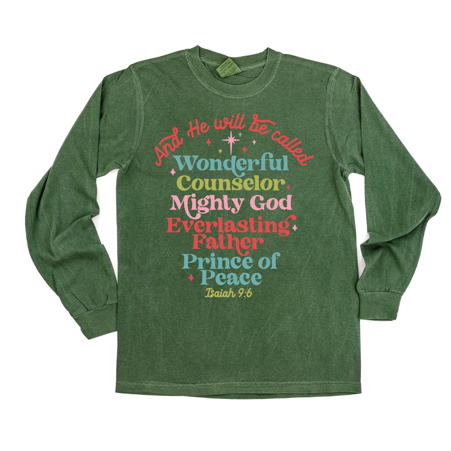 And He Will Be Called...Prince Of Peace - LONG SLEEVE Comfort Colors Tee Little Mama Shirt Shop