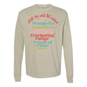 And He Will Be Called...Prince Of Peace - LONG SLEEVE Comfort Colors Tee Little Mama Shirt Shop