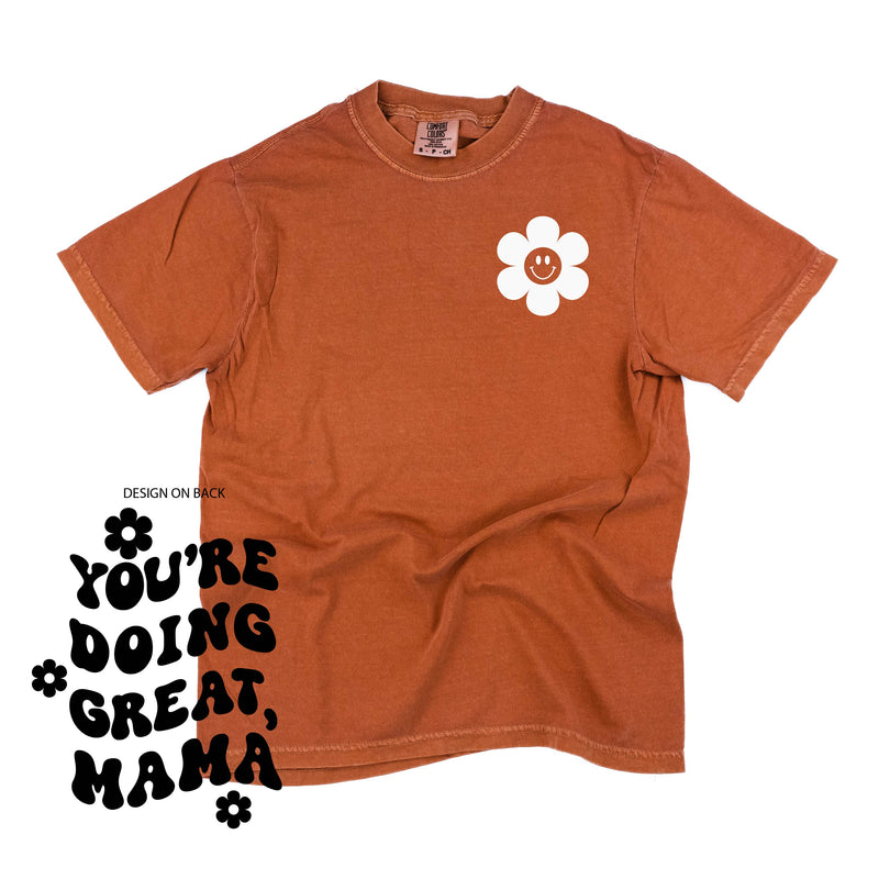 Melting Motherhood - YOU'RE DOING GREAT, MAMA - (w/ Simple Flower Smiley) - SHORT SLEEVE COMFORT COLORS TEE