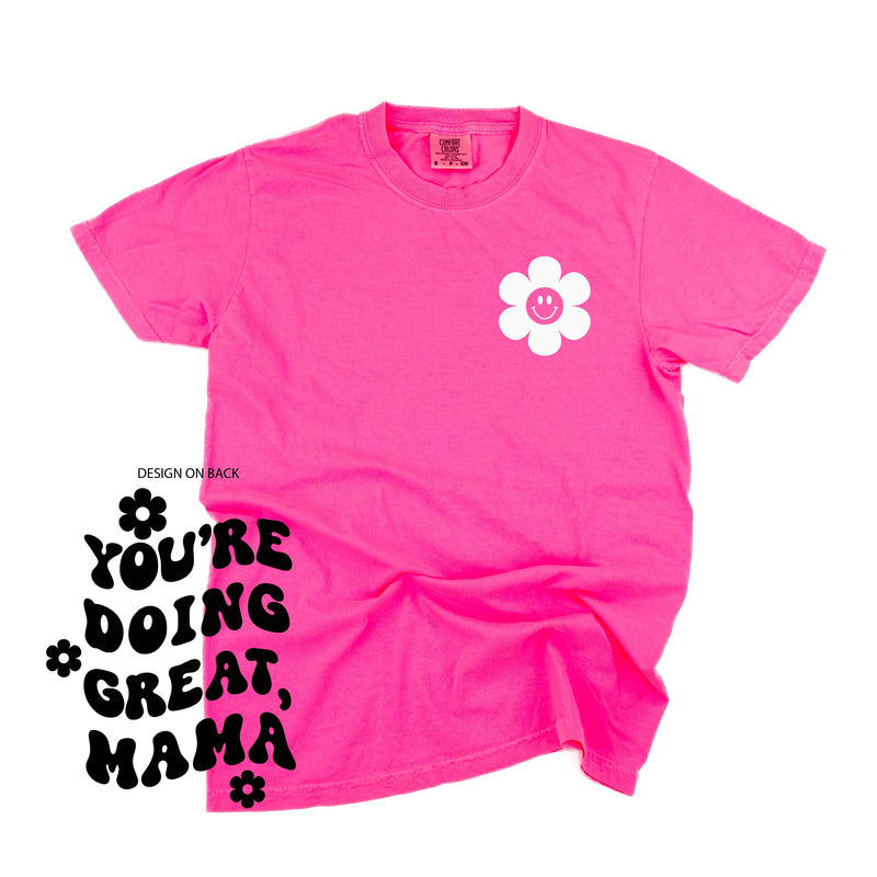 Melting Motherhood - YOU'RE DOING GREAT, MAMA - (w/ Simple Flower Smiley) - SHORT SLEEVE COMFORT COLORS TEE