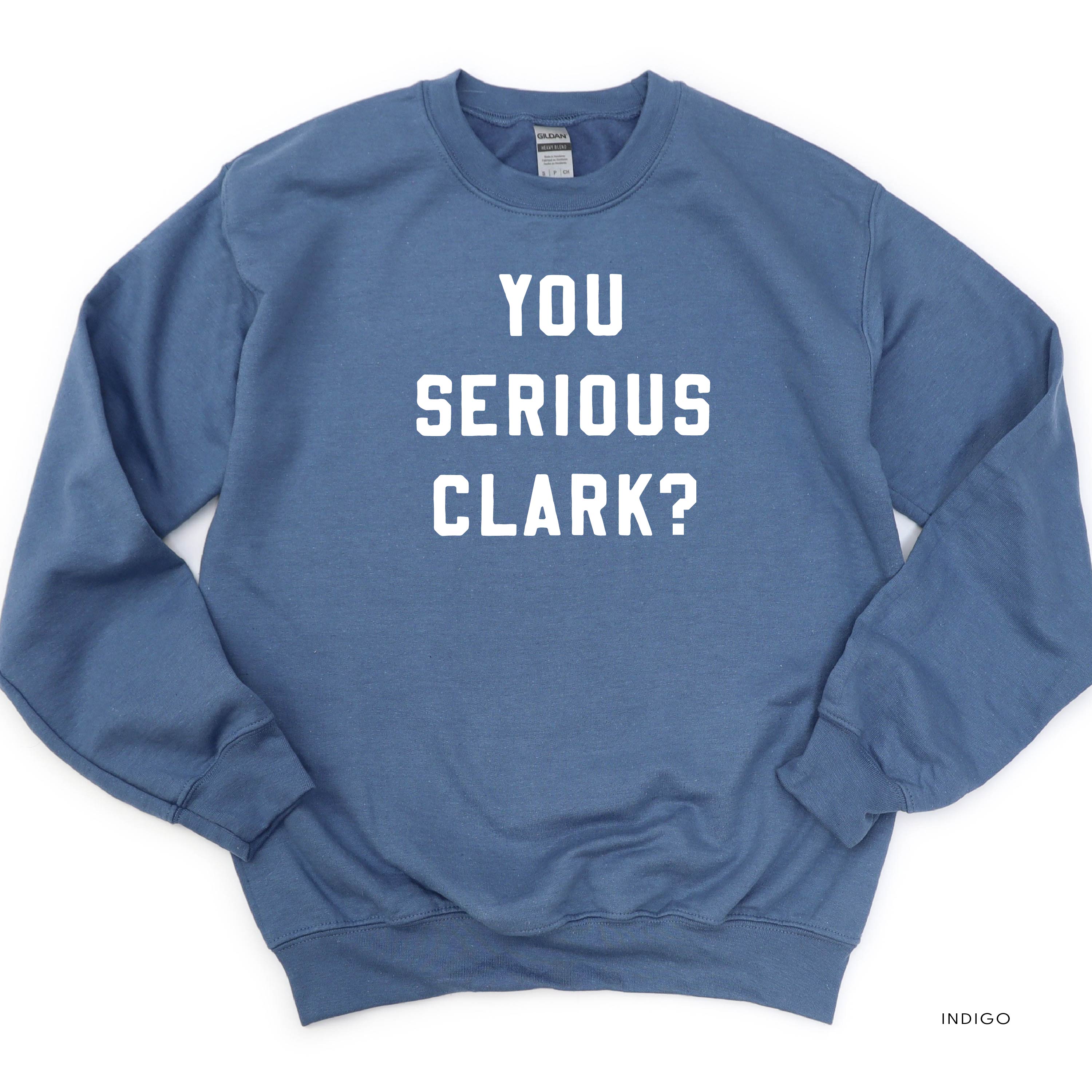You Serious Clark? - BASIC Fleece Little Mama Shirt Shop LLC