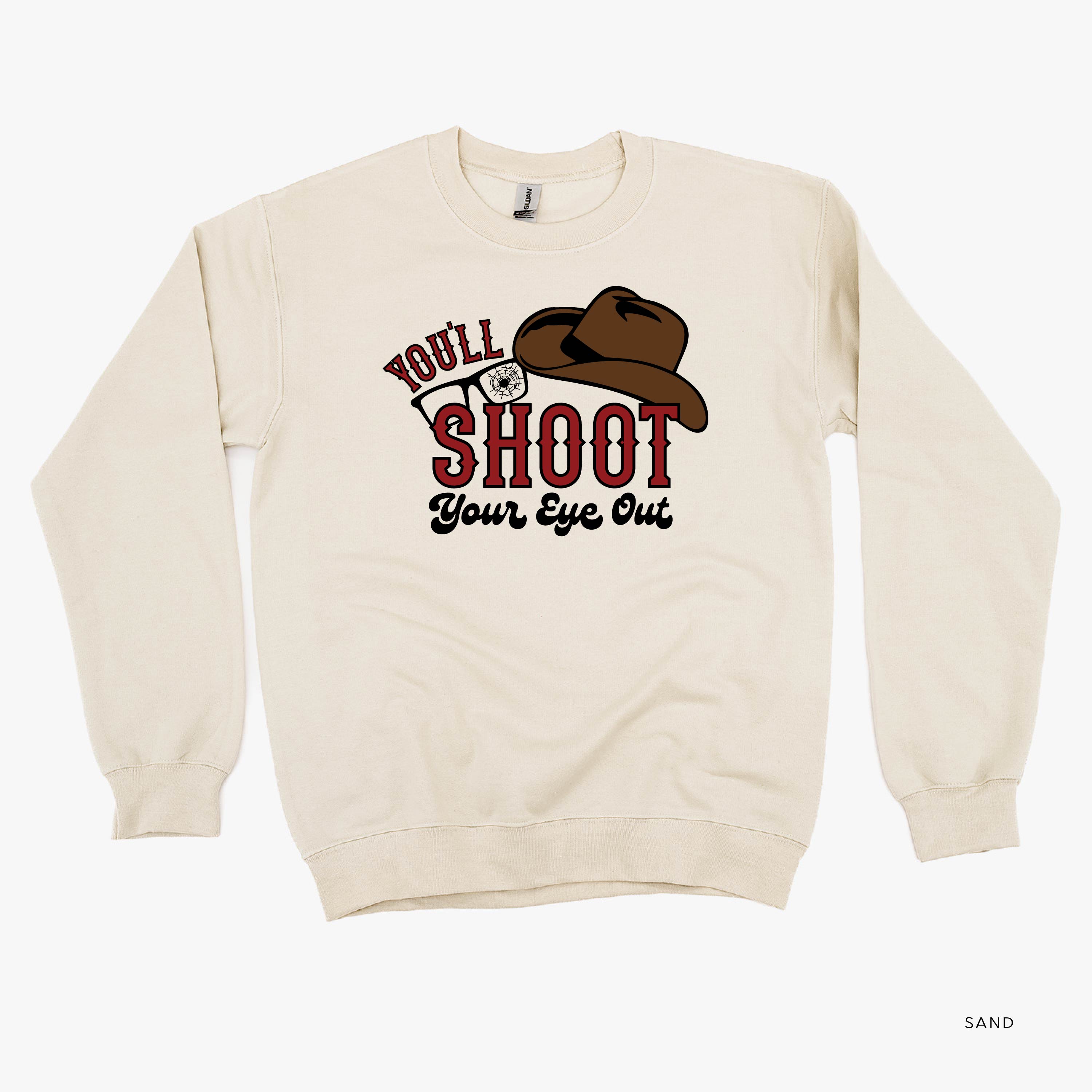You'll Shoot Your Eye Out - BASIC Fleece Little Mama Shirt Shop LLC