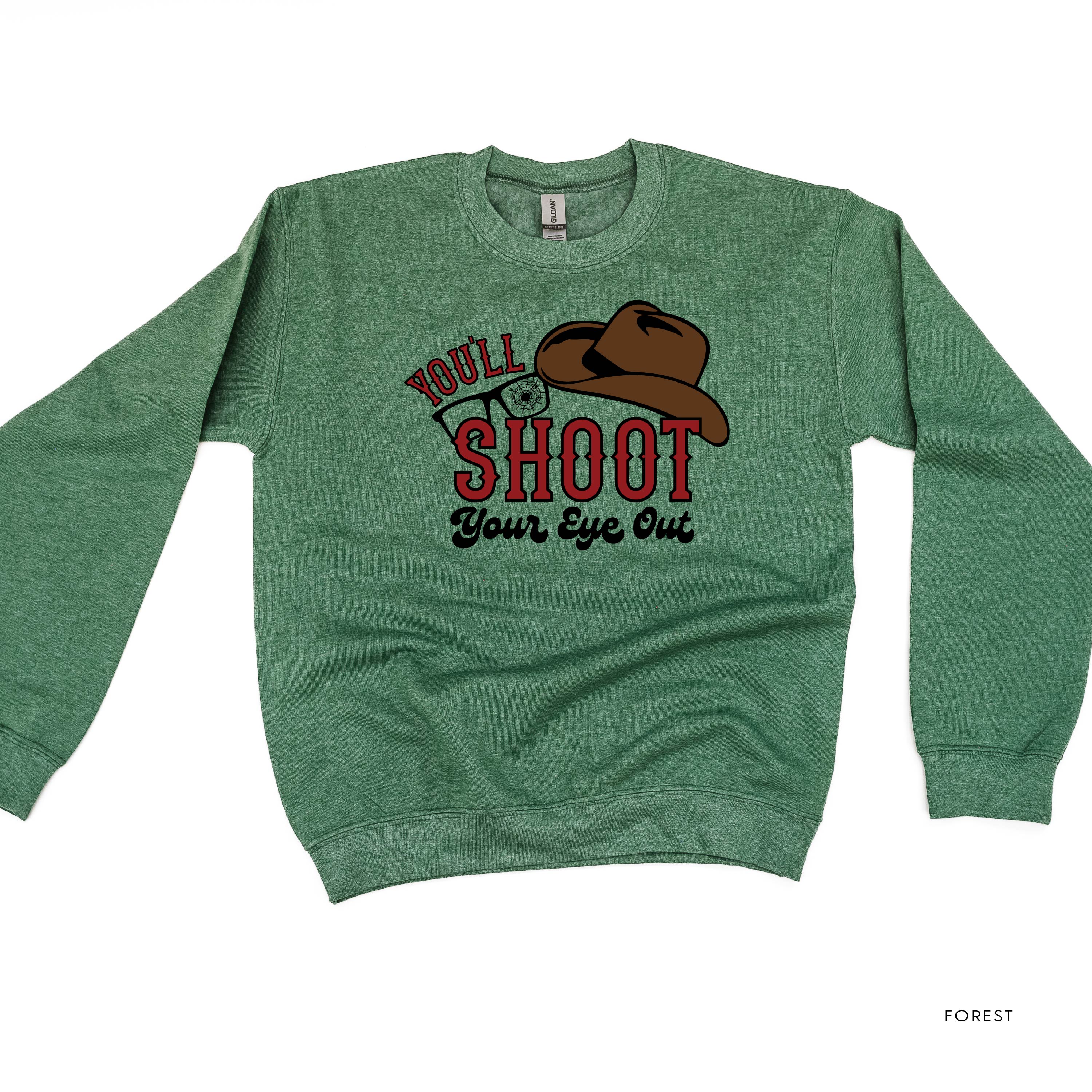 You'll Shoot Your Eye Out - BASIC Fleece Little Mama Shirt Shop LLC