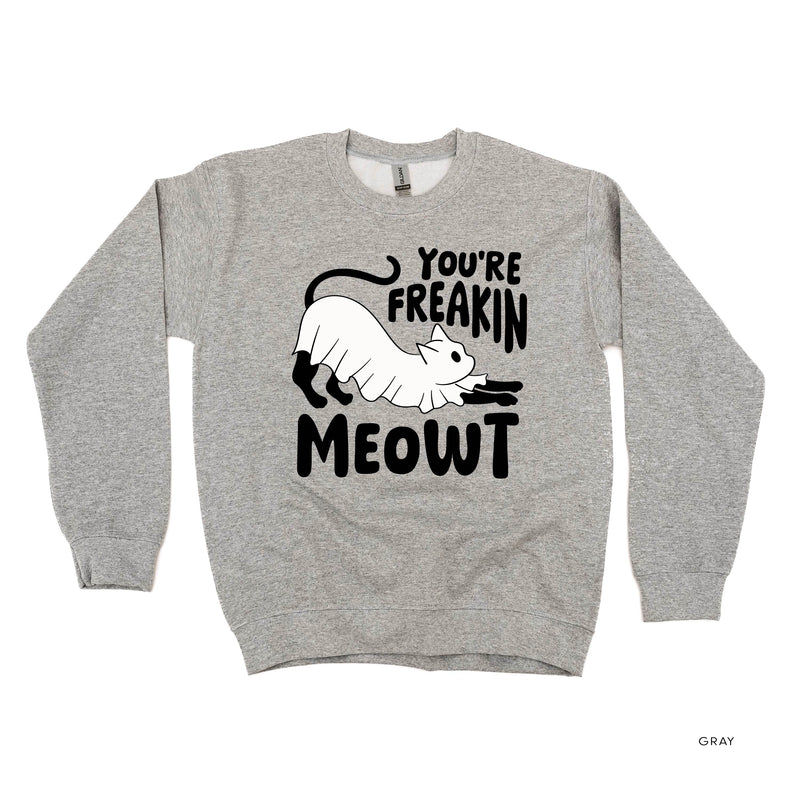 You're Freakin' Meowt! (with lower back detail) - Basic Fleece Crewneck