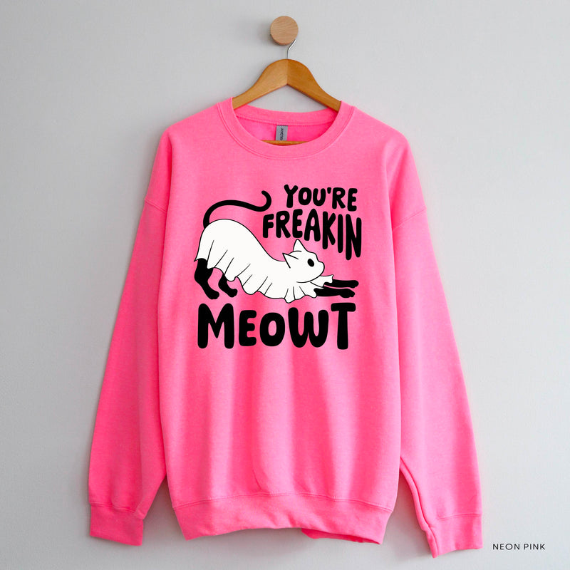 You're Freakin' Meowt! (with lower back detail) - Basic Fleece Crewneck