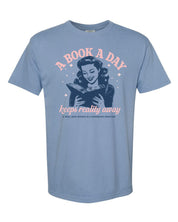 A Book A Day Keeps Reality Away - Comfort Colors Tee Little Mama Shirt Shop