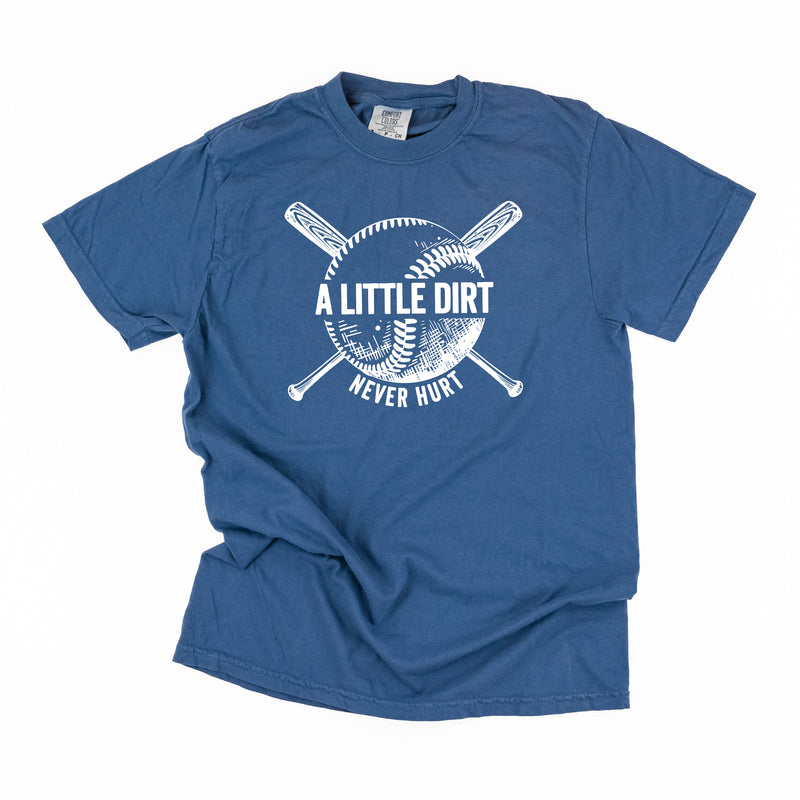 Baseball - A Little Dirt Never Hurt - SHORT SLEEVE COMFORT COLORS TEE