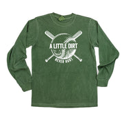 Baseball - A Little Dirt Never Hurt - LONG SLEEVE Comfort Colors Tee Little Mama Shirt Shop