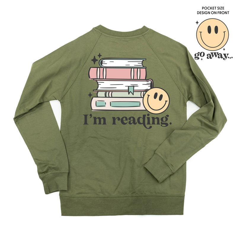 Go Away... Pocket Design on Front w/ I’m Reading. Full Design on Back - Lightweight Pullover Sweater
