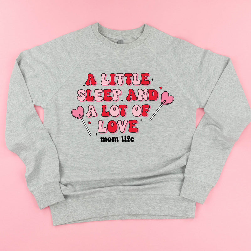 A Little Sleep And a Lot of Love - Lightweight Pullover Sweater
