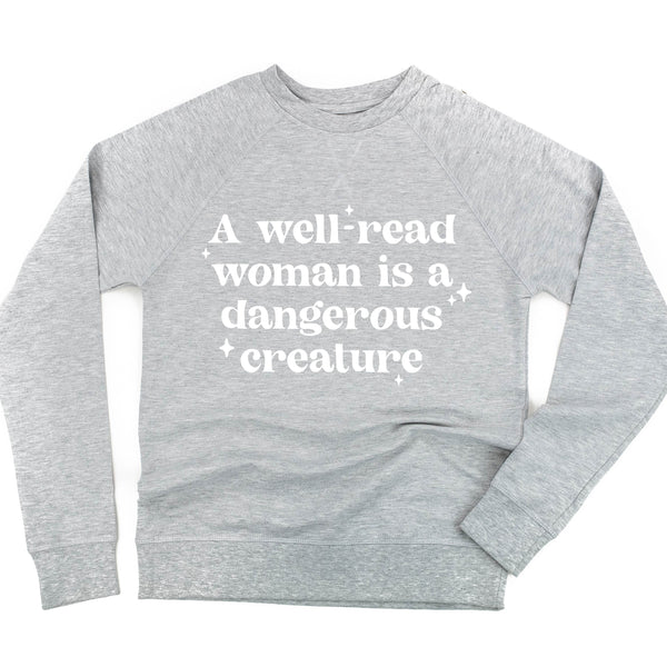 A Well-Read Woman Is A Dangerous Creature - Lightweight Pullover Sweater
