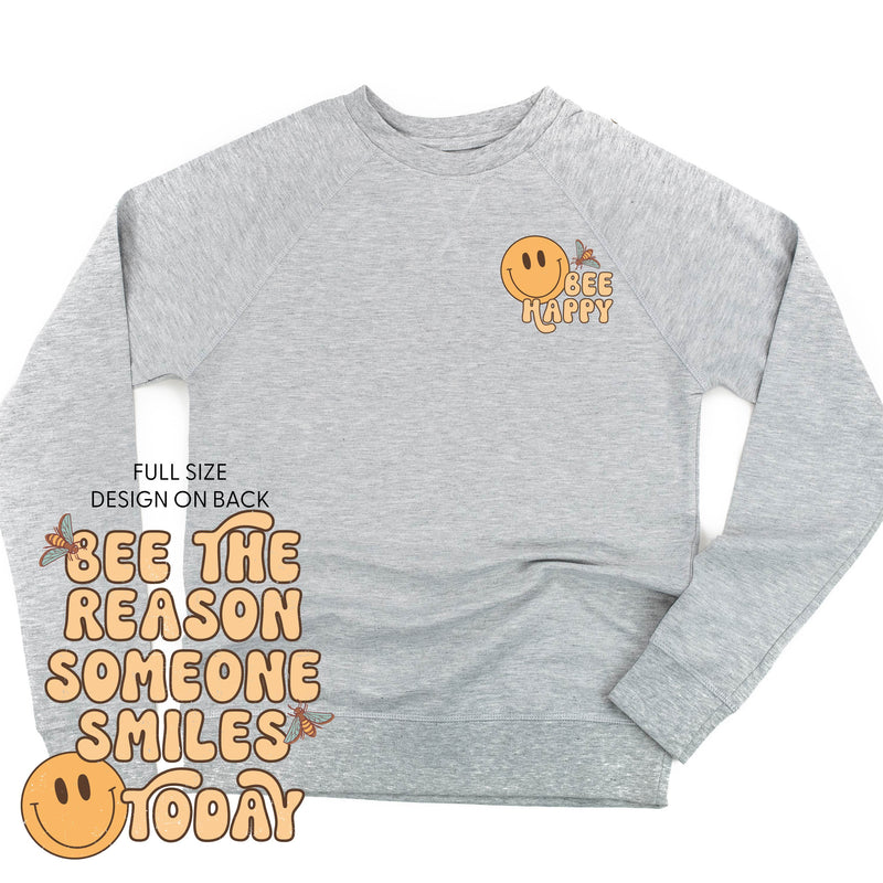 Bee Happy (Pocket) on Front w/ Bee the Reason Someone Smiles Today on Back - Lightweight Pullover Sweater