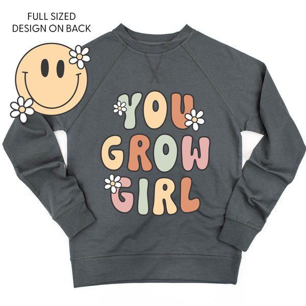 You Grow Girl on Front w/ Smiley and Flowers on Back - Lightweight Pullover Sweater
