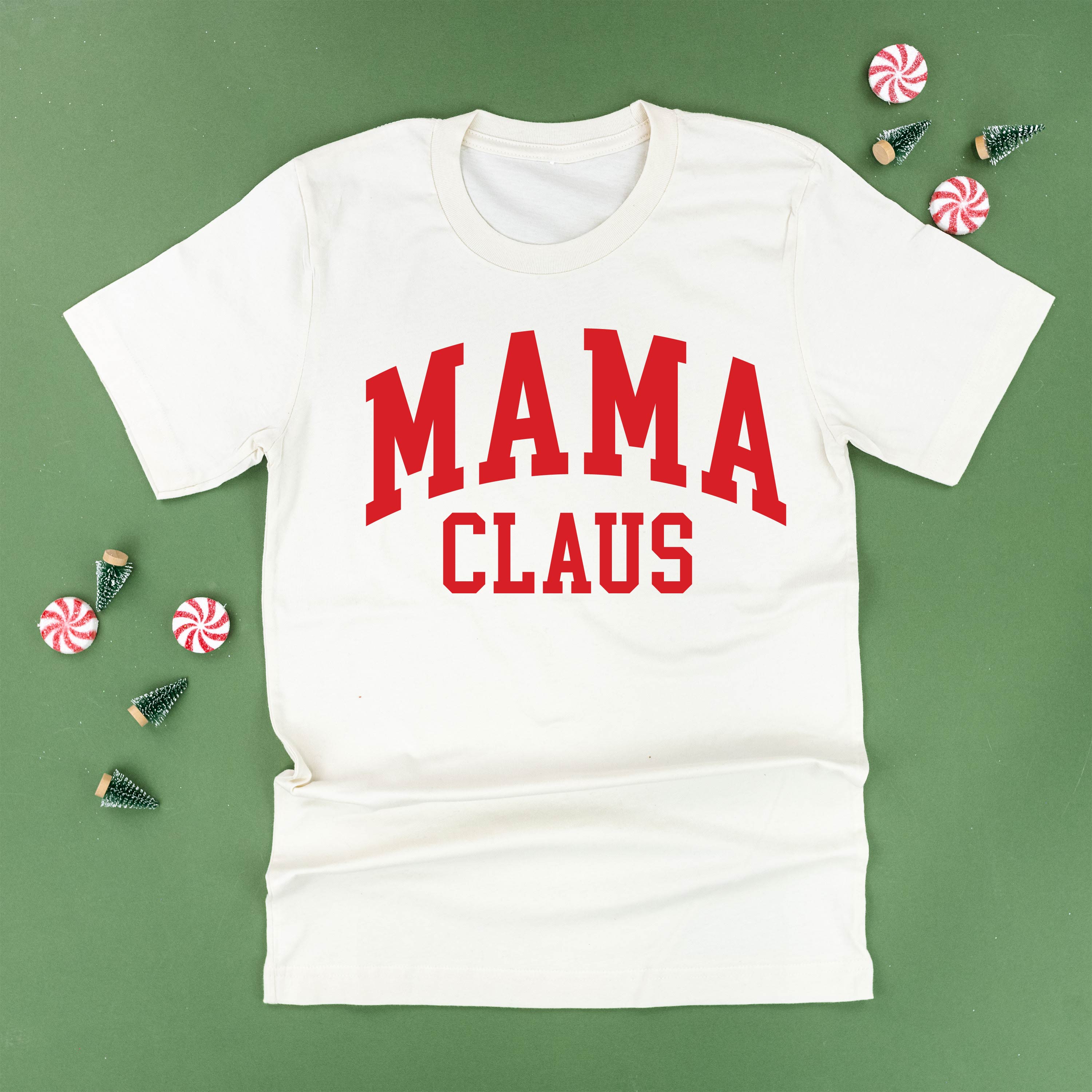 Mama Claus - Unisex Tee Little Mama Shirt Shop