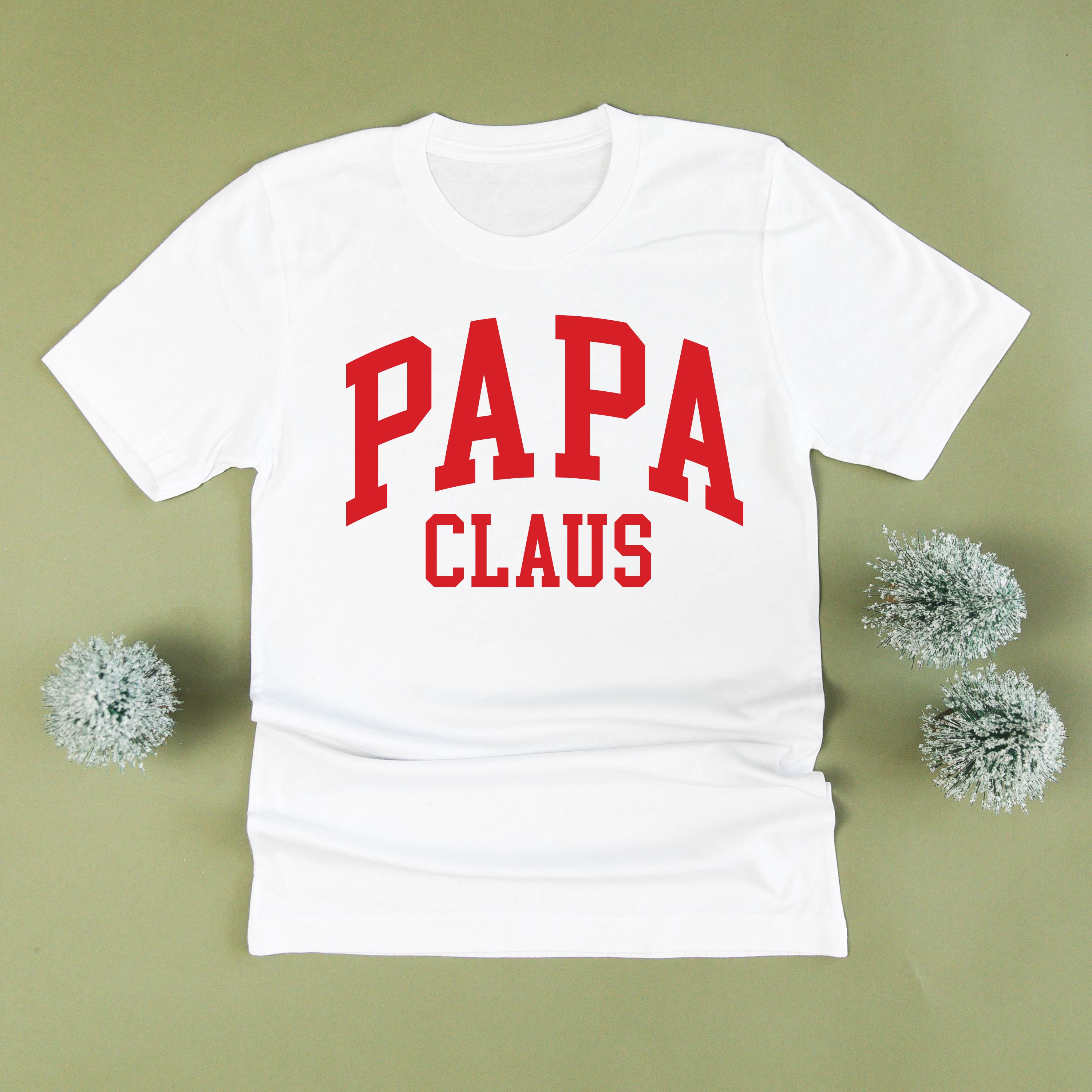 Papa Claus - Unisex Tee Little Mama Shirt Shop