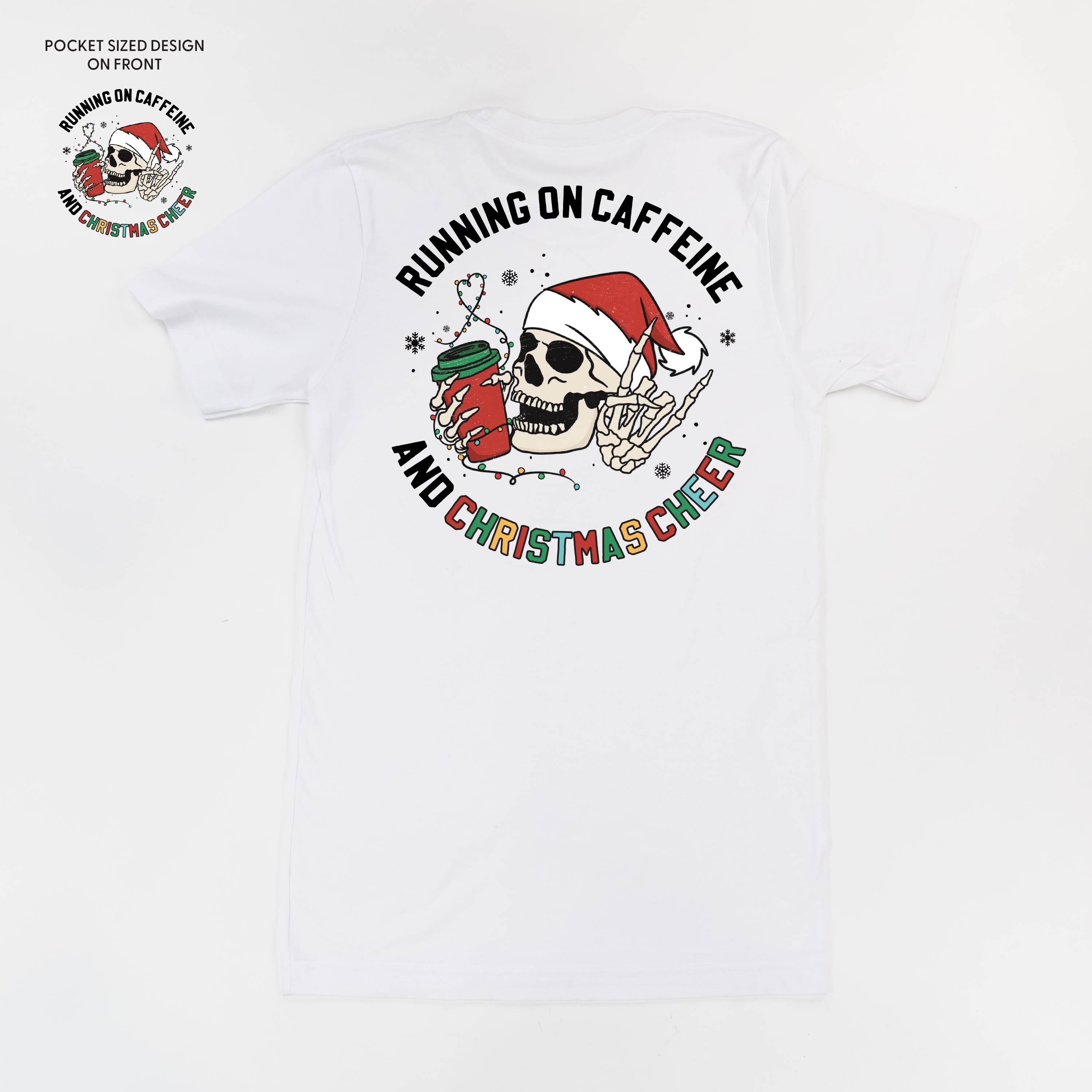Running On Caffeine And Christmas Cheer (pf&b) - Unisex Tee Little Mama Shirt Shop