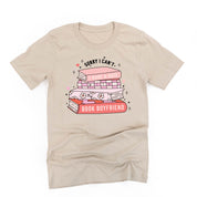 Sorry I Can't I Have A Date With My Book Boyfriend - Unisex Tee Little Mama Shirt Shop