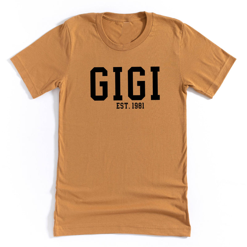 Gigi - EST. (Select Your Year) ﻿- Unisex Tee