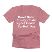 Good Book. Comfy Chair. Quiet House. Perfect Day. - Unisex Tee Little Mama Shirt Shop