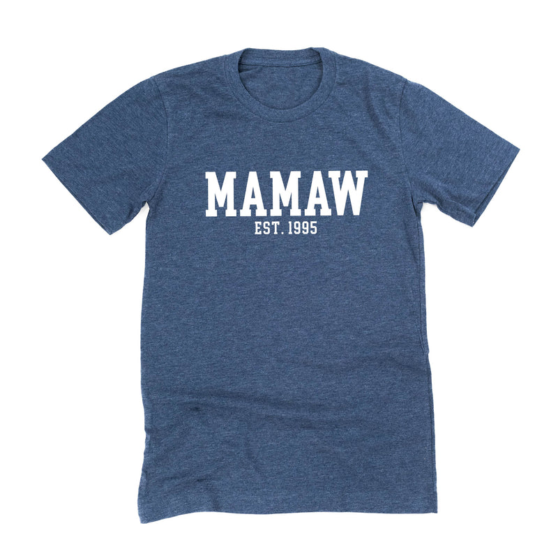 Mamaw - EST. (Select Your Year) ﻿- Unisex Tee