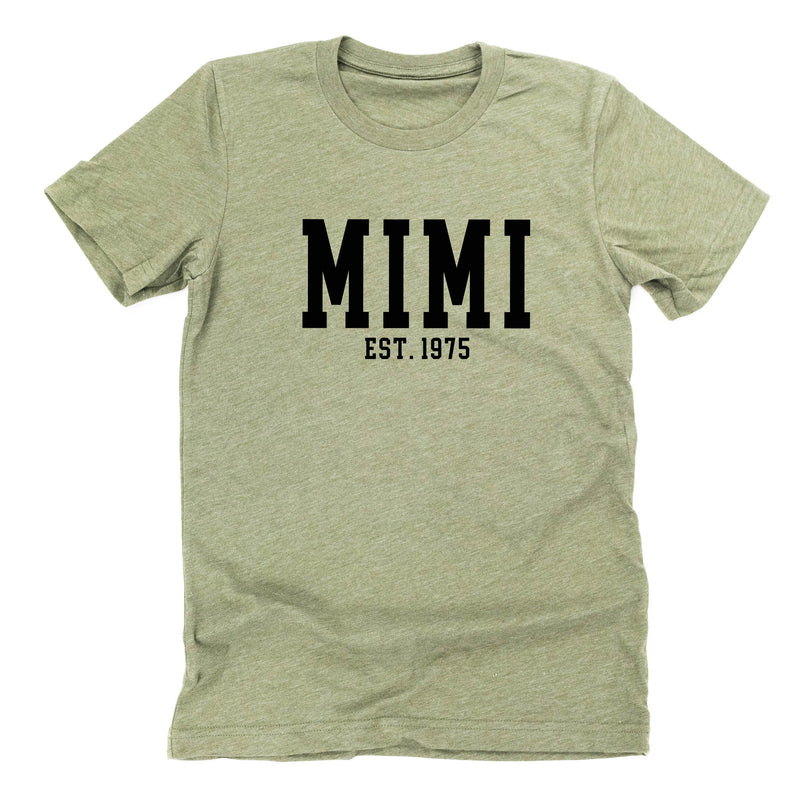 Mimi - EST. (Select Your Year) ﻿- Unisex Tee
